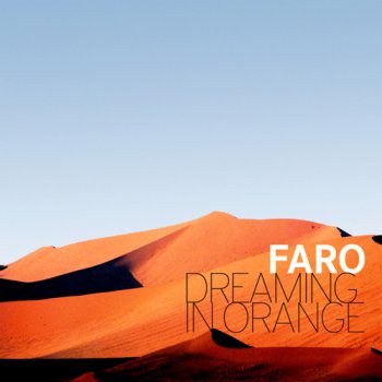 Faro - Dreaming In Orange (2011) FLAC