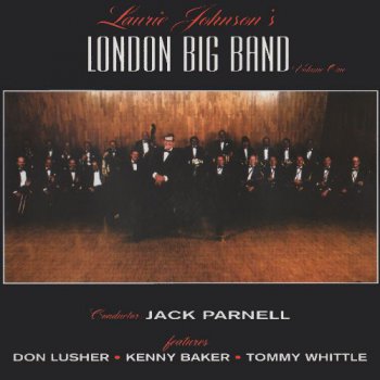 Laurie Johnson's London Big Band - Volume One (1994)