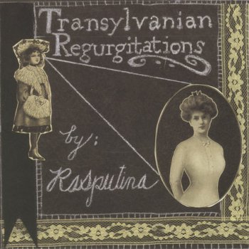 Rasputina - Transylvanian Regurgitations EP 1997