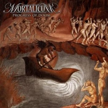 Mortalicum - Progress of Doom 2010