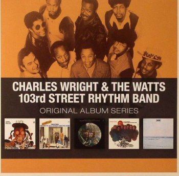 Charles Wright & The Watts 103rd Street Rhythm Band - Original Album Series (Remastered)