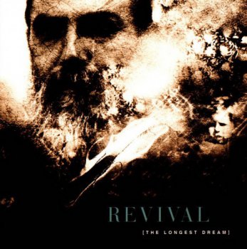 Revival - The Longest Dream (2000)
