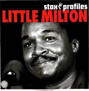 Little Milton - Stax Profiles (2006)