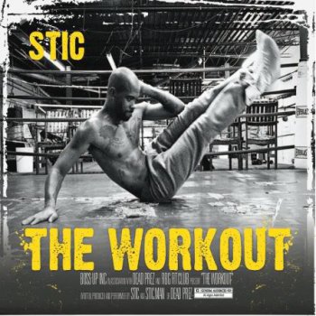 Stic-The Workout 2011