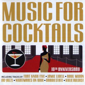 VA - Music For Cocktails Сollectoin (2008, 2009)