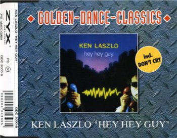 Ken Laszlo – Hey Hey Guy / Don't Cry (Maxi-Single) (1992)