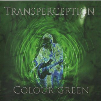 Transperception - Colour Green 2011