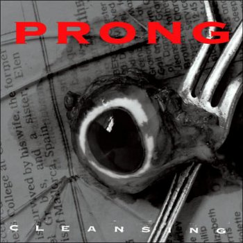 Prong - Cleansing (1994)