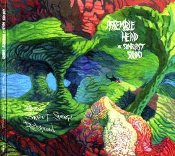 Assemble Head in Sunburst Sound - When Sweet Sleep Returned (2009)