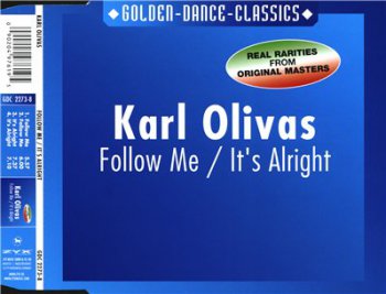 Karl Olivas – Follow Me / It's Alright (Maxi-Single) (2001)