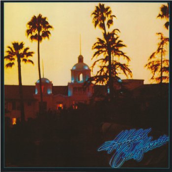 The Eagles - Hotel California (Elektra / Asylum GER Reissue 2008 LP VinylRip 24/192) 1976