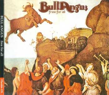 Bull Angus - Free For All 1972 (Remast. Mandala 2010)