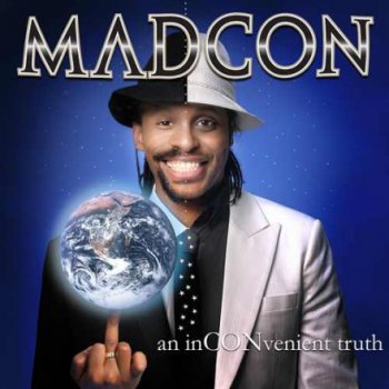 Madcon-An InCONvenient Truth 2008