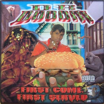 Dr. Dooom-First Come,First Served 1999
