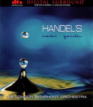 London Symphony Orchestra  Don Jackson - Handel's Water Garden (1999) DTS 5.1
