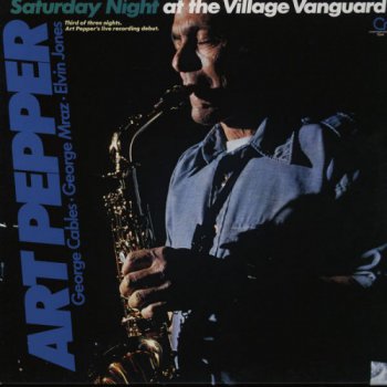 Art Pepper - Saturday Night At The Village Vanguard (1977)