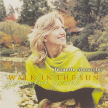 Jeanette Alexander - Walk in the Sun (2005)