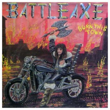 Battleaxe - Burn this town 1983