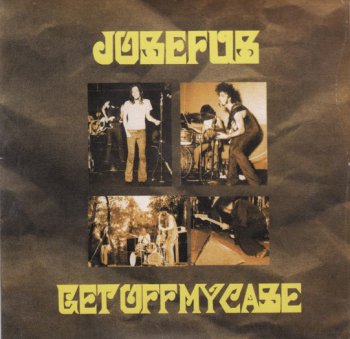 Josefus - Get Off My Case 1969 (Mals 2003)