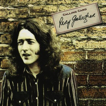 Rory Gallagher - Calling Card (Japan Release) (1976)