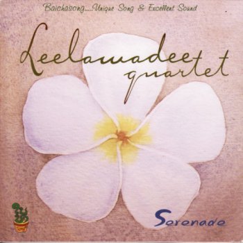 Leelawadee Quarter - Serenade {Audiophile} (2010)