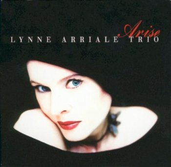 Lynne Arriale Trio - Arise (2003)