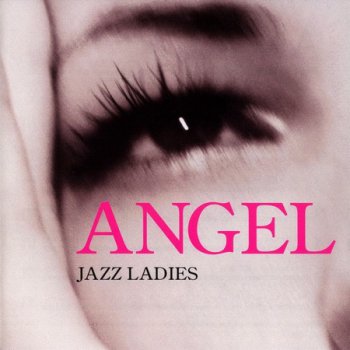 VA - Angel - Jazz Ladies (2004)
