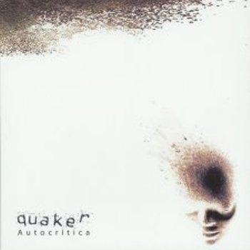 Quaker - Autocritica 2005
