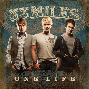 33 Miles - One Life (2008)