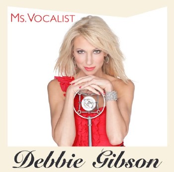 Debbie Gibson – Ms. Vocalist (Deluxe Edition) (2011)