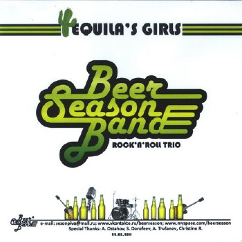 Beer Season Band - Tequila's Girls (2011)
