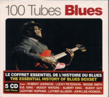 Various Artists - 2010 - 100 Tubes Blues (5CD boxet)