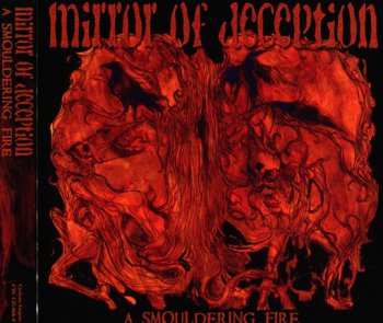 Mirror of Deception - A Smouldering Fire 2010 (2 CD Limited Edition)