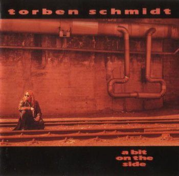 Torben Schmidt - A Bit On The Side 1991