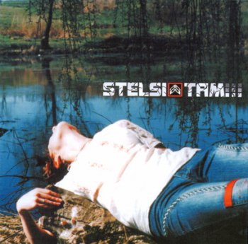 Stelsi - Там (2005)