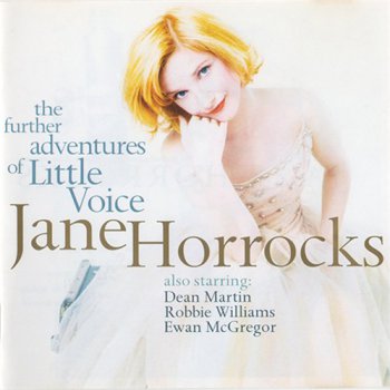 Jane Horrocks - The Further Adventures of Little Voice (2005)