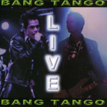Bang Tango - Live (1998)
