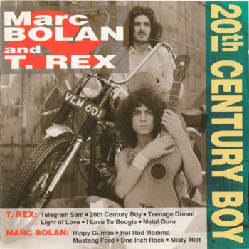 Marc Bolan and T.Rex - 20th Century Boy (1993)