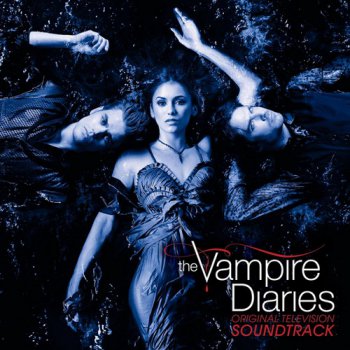 VA - Original Television Soundtrack: The Vampire Diaries  (2010)