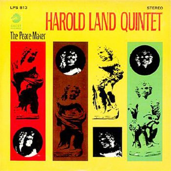 Harold Land Quintet - The Peace-Maker (2006)