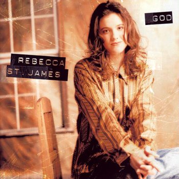 Rebecca St. James - God (1996)