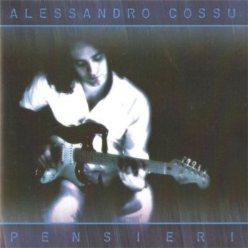 Alessandro Cossu - Pensieri (2010)