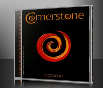 Cornerstone - In Concert [2CD]_2005