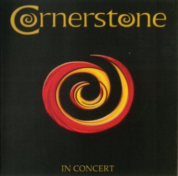 Cornerstone - In Concert [2CD]_2005