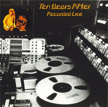 Ten Years After - Recorded Live (1973/1990)
