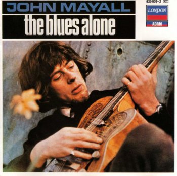 John Mayall - The Blues Alone (1967/1996)