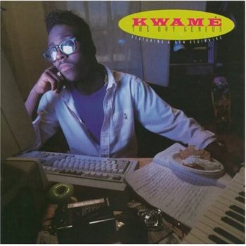 Kwame-The Boy Genius Featuring a New Beginning 1989