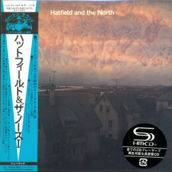 Hatfield And The North: 1974 Hatfield And The North / 1975 The Rotters' Club / 1980 Afters &#9679; EMI Music / Virgin Records Japan SHM-CD 2011