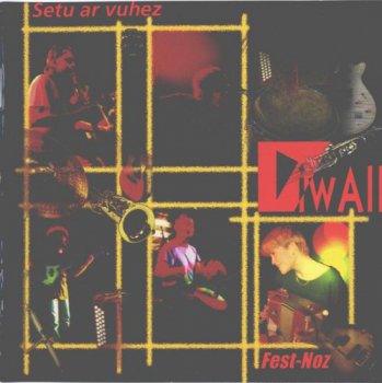 Diwall - Setu ar vuhez (1999)