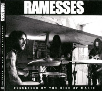 Ramesses - Possessed By The Rise Of Magik (2011)
